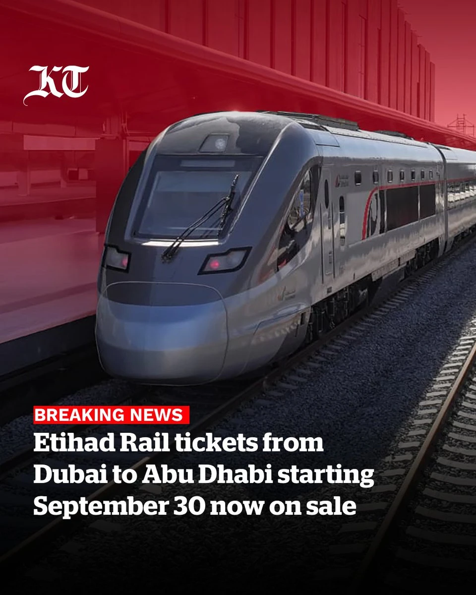 Dubai to Abu Dhabi in 57 Minutes: Etihad Rail Ticket Bookings Now Open!